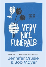 Very Nice Funerals (Crusie, Jennifer and Bob Mayer)