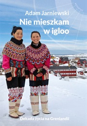 Nie Mieszkam W Igloo (Adam Jarniewski)