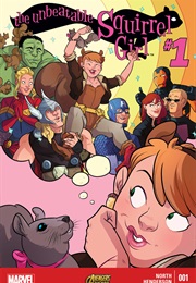 The Unbeatable Squirrel Girl #1 (Ryan North & Erica Henderson)