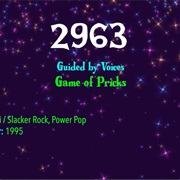 #8134 Game of Pricks by Guided by Voices