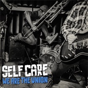 We Are the Union - Self Care