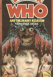 Doctor Who and the Deadly Assassin (Terrance Dicks)