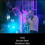 #286 Smalltown Boy by Bronski Beat