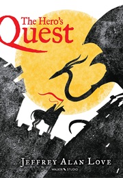The Hero's Quest (Jeffrey Alan Love)