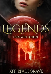 Legends (Kit Bladegrave)