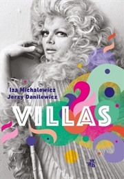 Villas (Jerzy Danilewicz, Iza Michalewicz)
