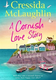 A Cornish Love Story (Cressida McLaughlin)