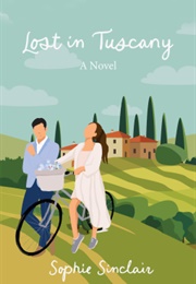 Lost in Tuscany (Sophie Sinclair)