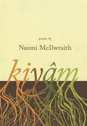 Kiyâm: Poems (Naomi McIlwraith)