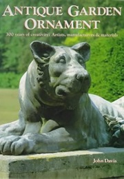 Antique Garden Ornaments (John P. S. Davis)
