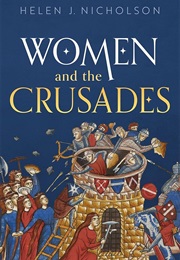 Women and the Crusades (Helen Nicholson)