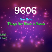 #9864 Things Are Worse in Russia by Sam Mayo