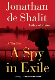A Spy in Exile (Jonathan De Shalit)