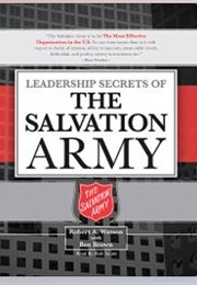 Leadership Secrets of the Salvation Army (Robert Watson)