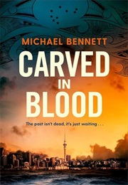 Carved in Blood (Michael Bennett)