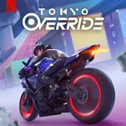 Tokyo Override