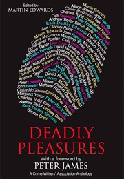 Deadly Pleasures (Martin Edwards)