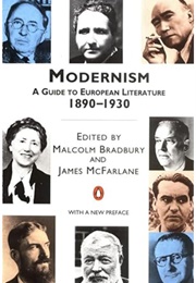 Modernism: A Guide to European Literature (Malcolm Bradbury)