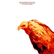 My Son's Home - Roadside Graves