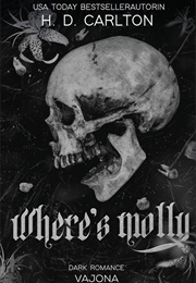 Where's Molly? (H. D. Carlton)