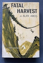 Fatal Harvest (Alan Amos)