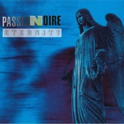 Passion Noire – Eternity