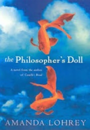The Philosopher's Doll (Amanda Lohrey)