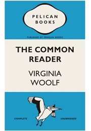 The Common Reader (Virginia Woolf)