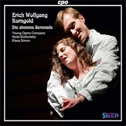 Korngold Die Stumme Serenade Op.36