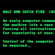 Halt and Catch Fire