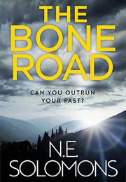 The Bone Road (N.E. Solomons)