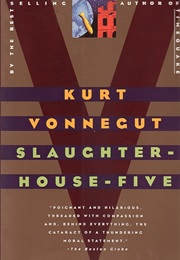 Slaughterhouse-Five (Kurt Vonnegut)