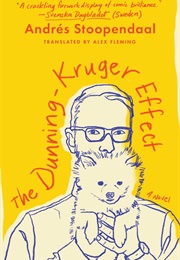 The Dunning-Kruger Effect (Andrés Stoopendaal)