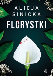 Florystki (Alicja Sinicka)