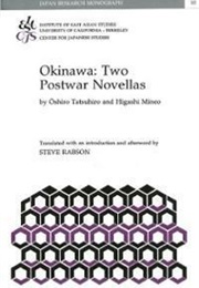 Okinawa: Two Postwar Novellas (Mineo Higashi & Tatsuhiro Ôshiro)