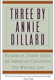 Three by Annie Dillard (Annie Dillard)