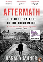 Aftermath: Life in the Fallout of the Third Reich (Harald Jahner)