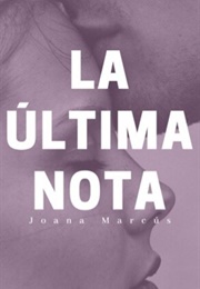 La Última Nota (Johana Marcus)