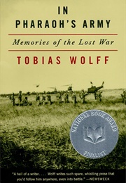 In Pharoah's Army (Tobias Wolff)
