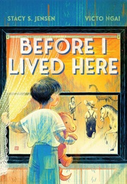 Before I Lived Here (Stacy S. Jensen)