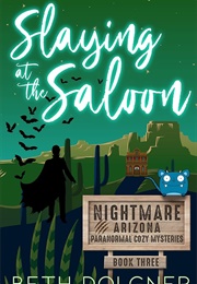 Slaying at the Saloon (Beth Dolgner)