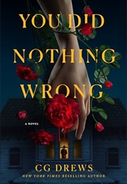 You Did Nothing Wrong (C.G. Drews)