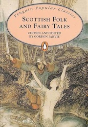 Scottish Folk and Fairy Tales (Jarvie, Gordon (Ed))