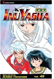 Inuyasha Vol 49 (Rumiko Takahashi)
