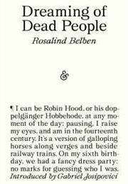 Dreaming of Dead People (Rosalind Belben)