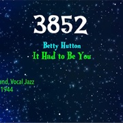#8376 It Had to Be You by Betty Hutton