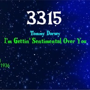 #8231 I'm Gettin' Sentimental Over You by Tommy Dorsey