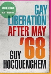 Gay Liberation After May '68 (Guy Hocquenghem)