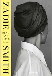 Dead and Alive (Zadie Smith)