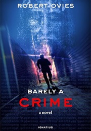 Barely a Crime (Robert Ovies)